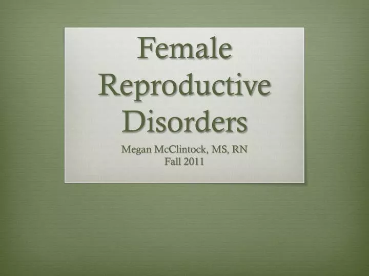 female reproductive disorders