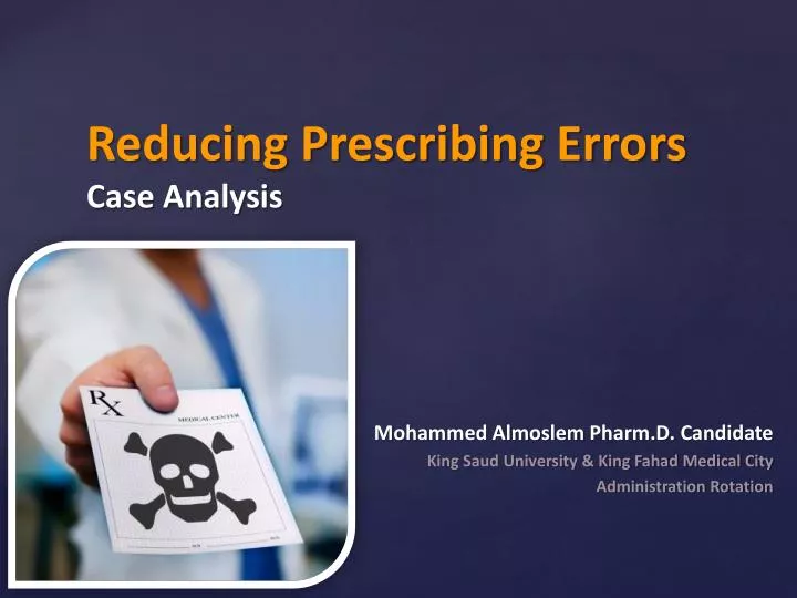 reducing prescribing errors case analysis