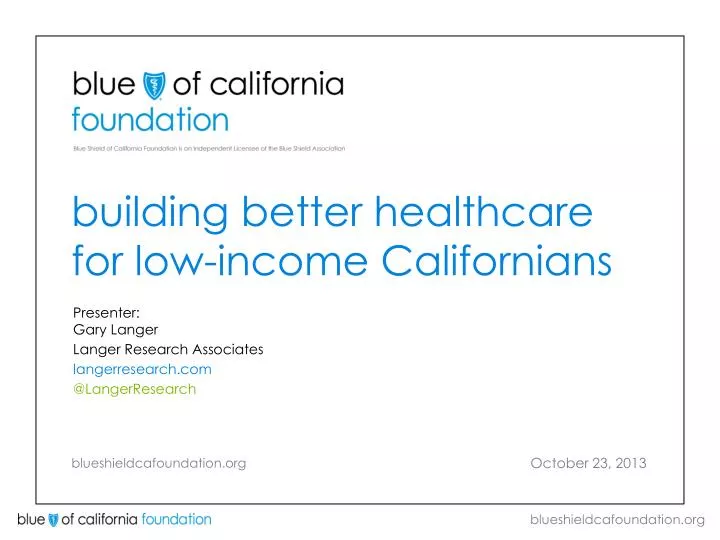 building better healthcare for low income californians