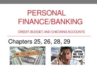 PERSONAL 	Finance/Banking CREDIT , BUDGET, AND CHECKING ACCOUNTS