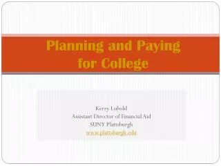 Planning and Paying for College