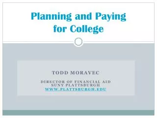 Planning and Paying for College