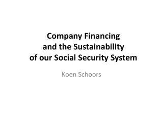 Company Financing and the Sustainability of our Social Security System