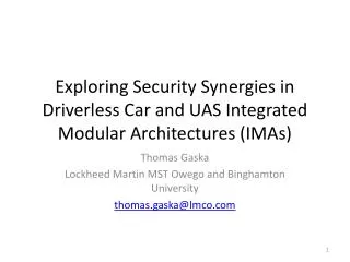Exploring Security Synergies in Driverless Car and UAS Integrated Modular Architectures (IMAs)
