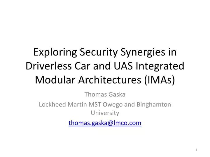 exploring security synergies in driverless car and uas integrated modular architectures imas