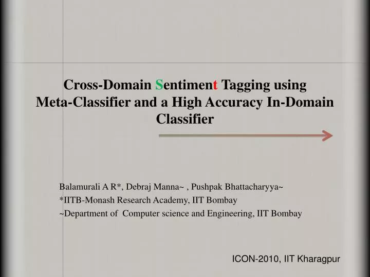cross domain s entimen t tagging using meta classifier and a high accuracy in domain classifier