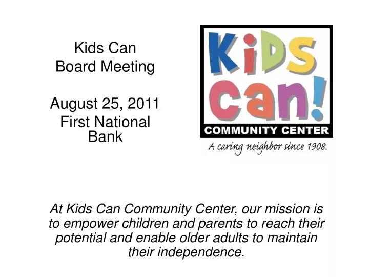 kids can board meeting august 25 2011 first national bank