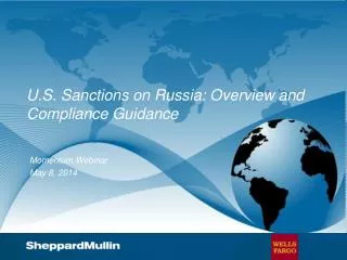 U.S. Sanctions on Russia: Overview and Compliance Guidance