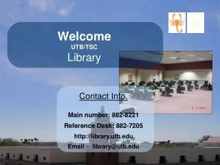 Welcome UTB/TSC Library