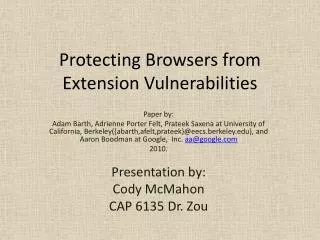 Protecting Browsers from Extension Vulnerabilities