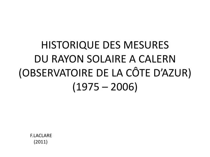 historique des mesures du rayon solaire a calern observatoire de la c te d azur 1975 2006