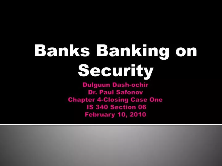 banks banking on security