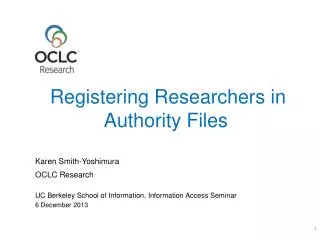 Registering Researchers in Authority Files