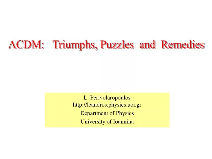 l perivolaropoulos http leandros physics uoi gr department of physics university of ioannina