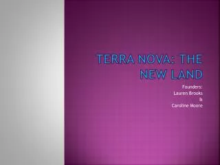 Terra Nova: The New Land
