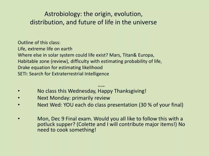 astrobiology the origin evolution distribution and future of life in the universe