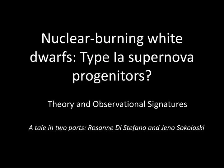nuclear burning white dwarfs type ia supernova progenitors