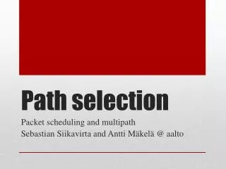 Path selection