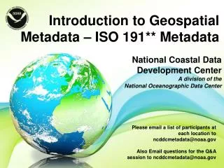 National Coastal Data Development Center A division of the National Oceanographic Data Center
