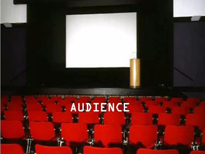 audience