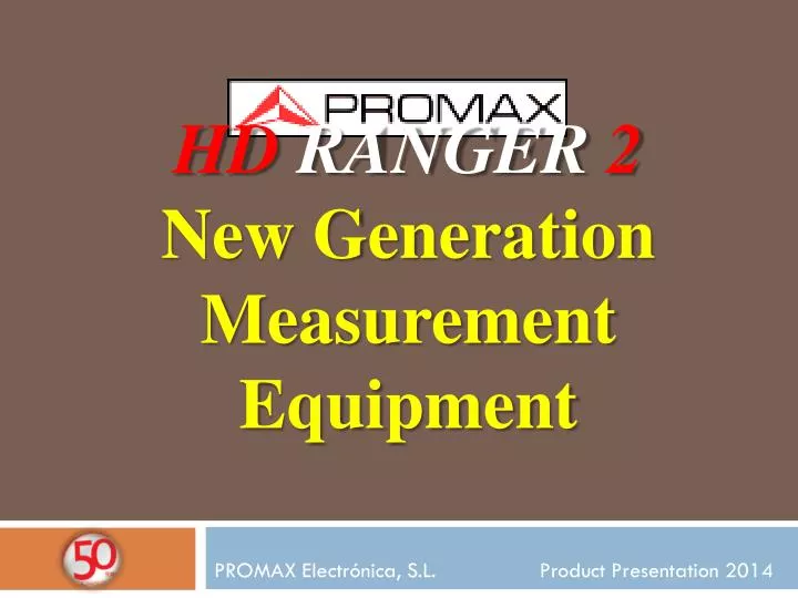 hd ranger 2 new generation measurement equipment