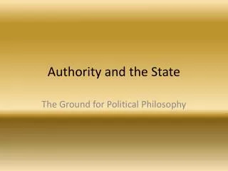 Authority and the State