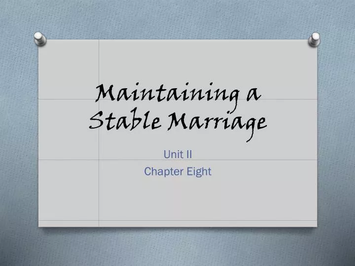 maintaining a stable marriage