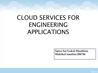 CLOUD SERVICES FOR ENGINEERING APPLICATIONS