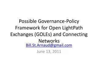 Possible Governance-Policy Framework for Open LightPath Exchanges (GOLEs) and Connecting Networks