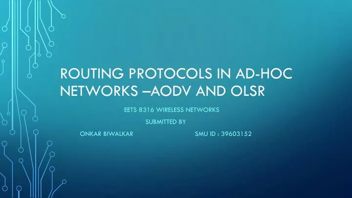 routing protocols in ad hoc networks aodv and olsr