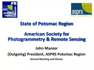 State of Potomac Region American Society for Photogrammetry &amp; R emote Sensing