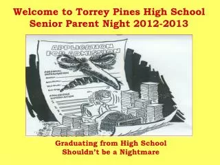 Welcome to Torrey Pines High School Senior Parent Night 2012-2013