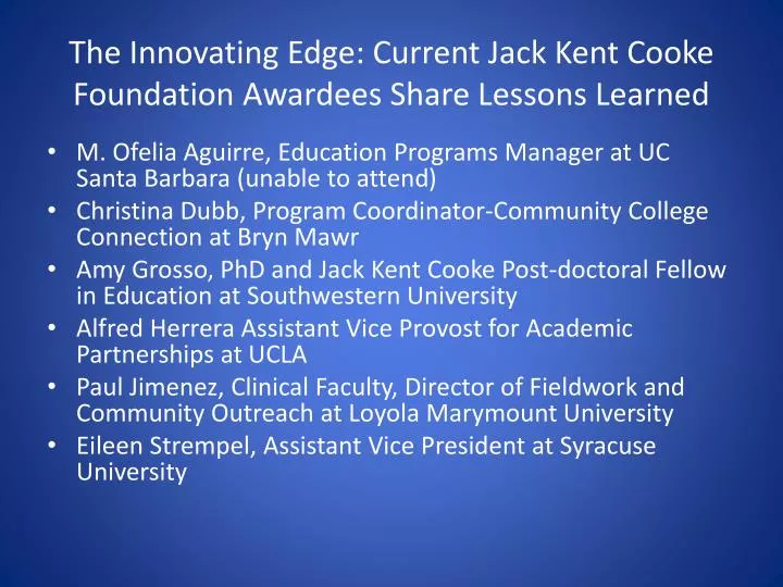 the innovating edge current jack kent cooke foundation awardees share lessons learned
