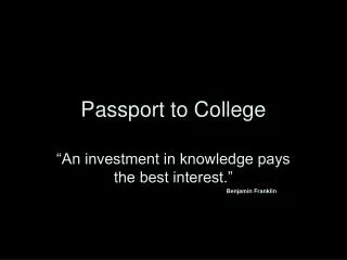 Passport to College