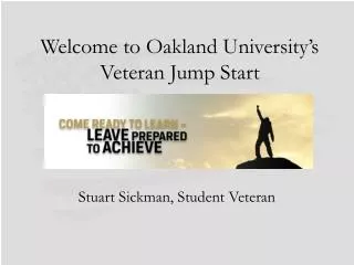 Welcome to Oakland University’s Veteran Jump Start