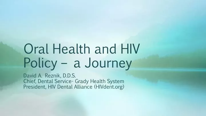 oral health and hiv policy a journey