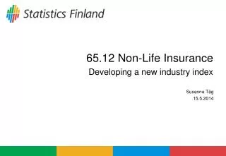 65.12 Non-Life Insurance Developing a new industry index
