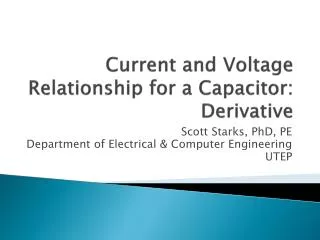 Current and Voltage Relationship for a Capacitor: Derivative