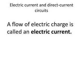 Electric current and direct-current circuits