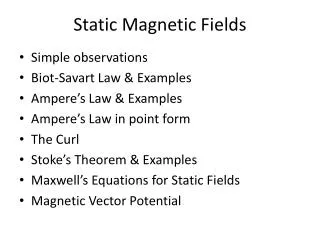 Static Magnetic Fields