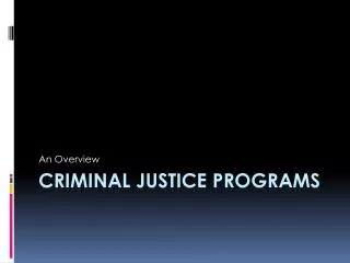 Criminal Justice Programs