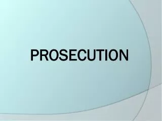 PROSECUTION
