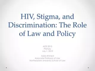 HIV, Stigma, and Discrimination: The Role of Law and Policy