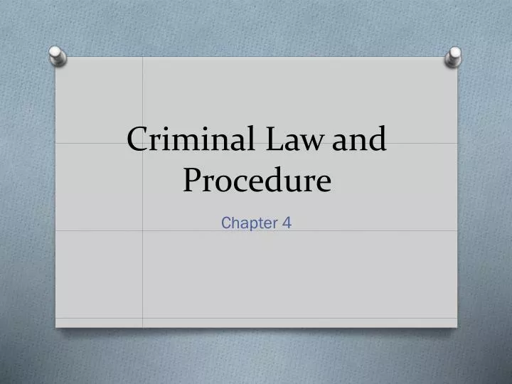criminal law and procedure
