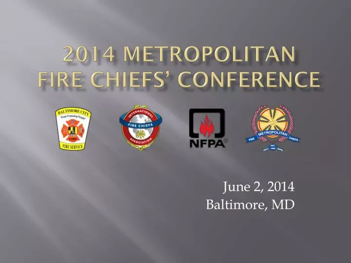 2014 metropolitan fire chiefs conference