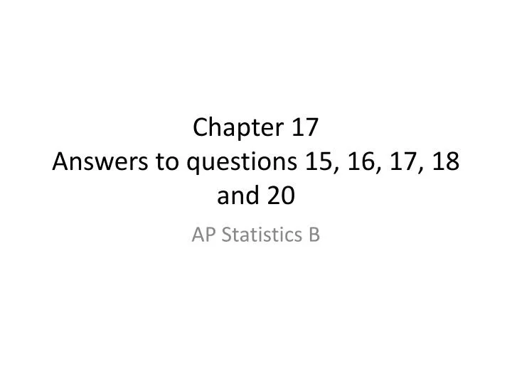 chapter 17 answers to questions 15 16 17 18 and 20