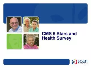 CMS 5 Stars and Health Survey