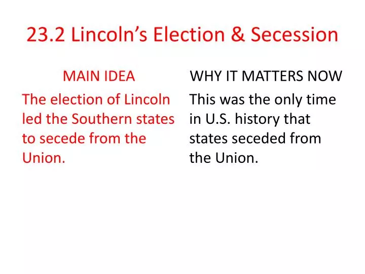 23 2 lincoln s election secession