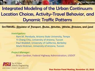 Integrated Modeling of the Urban Continuum: Location Choices, Activity-Travel Behavior, and Dynamic Traffic Patterns
