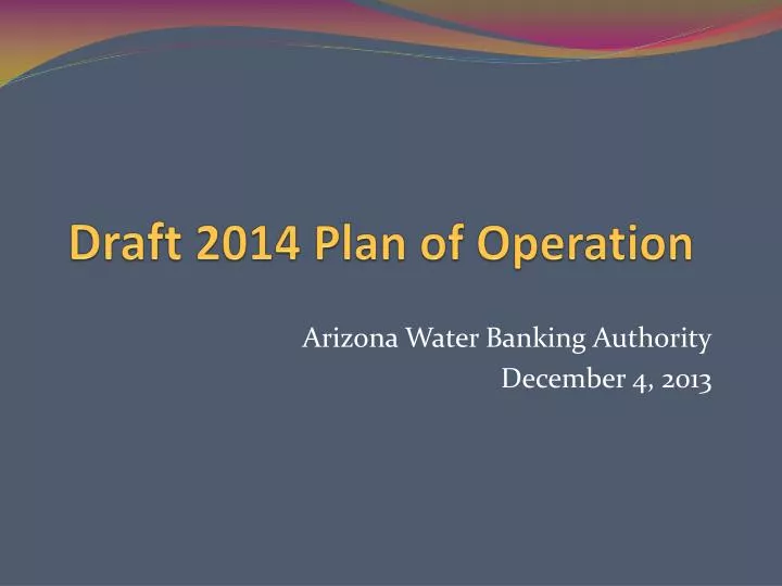 draft 2014 plan of operation
